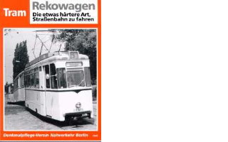 Buch: Rekowagen - Die etwas härtere Art, Straßenbahn zu fahren Buch: Rekowagen - Die etwas härtere Art, Straßenbahn zu fahren