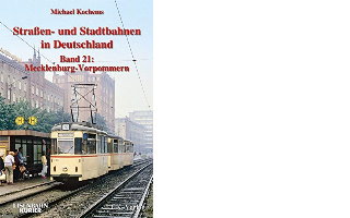 Buch: Straßen- und Stadtbahnen in Deutschland - Band 21: Mecklenburg-Vorpommern