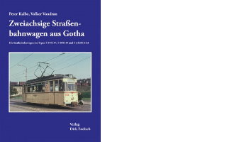 Buch: Zweiachsige Straßenbahnwagen aus Gotha. Die Straßenbahnwagen der Typen T 57/B 57, T 59/B 59 und T 2-62/B 2-62